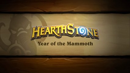 HearthStone : Heroes of WarCraft - Année du Mammouth