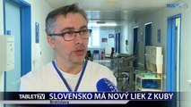 SLOVENSKO MA NOVY LIEK Z KUBY