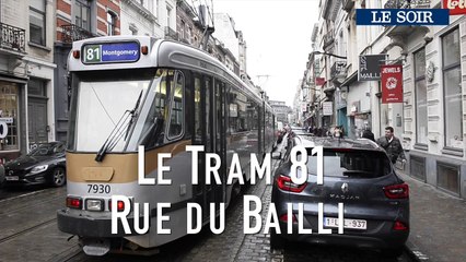 Mobilité à Bruxelles : Le tram 81 rue du Bailli