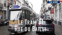Mobilité à Bruxelles : Le tram 81 rue du Bailli