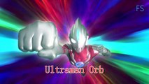 MAD Ultraman Orb The Origin Saga ED歐布奥特曼起源前傳「Touch the Sun 」1080p