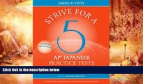 PDF  Strive for a 5: AP Japanese Practice Tests Hiromi Peterson  [DOWNLOAD] ONLINE