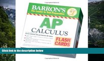 PDF  Barron s AP Calculus Flash Cards: Covers Calculus AB and BC topics (Barron s: the Leader in