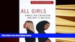 Read Online  All Girls: Single-Sex Education and Why It Matters For Ipad