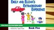 Download [PDF]  Emily and Elijah s Extraordinary Experience (Mrs. Good CHoice) (Volume 5) For Ipad