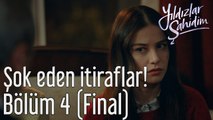 Yıldızlar Şahidim 4. Bölüm (Final) Şok Eden İtiraflar!