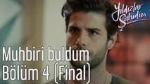 Yıldızlar Şahidim 4. Bölüm (Final) Muhbiri Buldum
