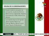 México: 8 gobernadores dejan una deuda de 9 mil mdd