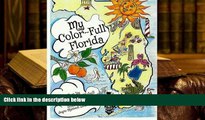Download [PDF]  My Color-Full Florida: A fun and interactive way to learn about Florida s history