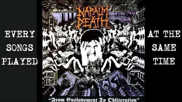 NAPALM DEATH - Every songs played at the same time (Grindcore, harshnoise)