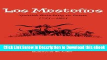PDF Los Mestenos: Spanish Ranching in Texas, 1721-1821 (Centennial Series of the Association of