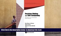 BEST PDF  Decision Making and Soft Computing: Proceedings of the 11th International FLINS
