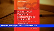 PDF [DOWNLOAD] Mathematical Progress in Expressive Image Synthesis III: Selected and Extended