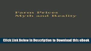 PDF Farm Prices, Myth and Reality. PDF Book Free