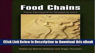 PDF Food Chains: From Farmyard to Shopping Cart (Hagley Perspectives on Business and Culture) PDF