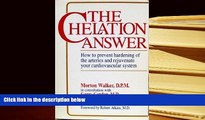 Kindle eBooks  The Chelation Answer: How to Prevent Hardening of the Arteries   Rejuvenate Your