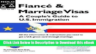 eBook Free Fiance   Marriage Visas: A Couple s Guide To U.S. Immigration 3rd Edition Read Online