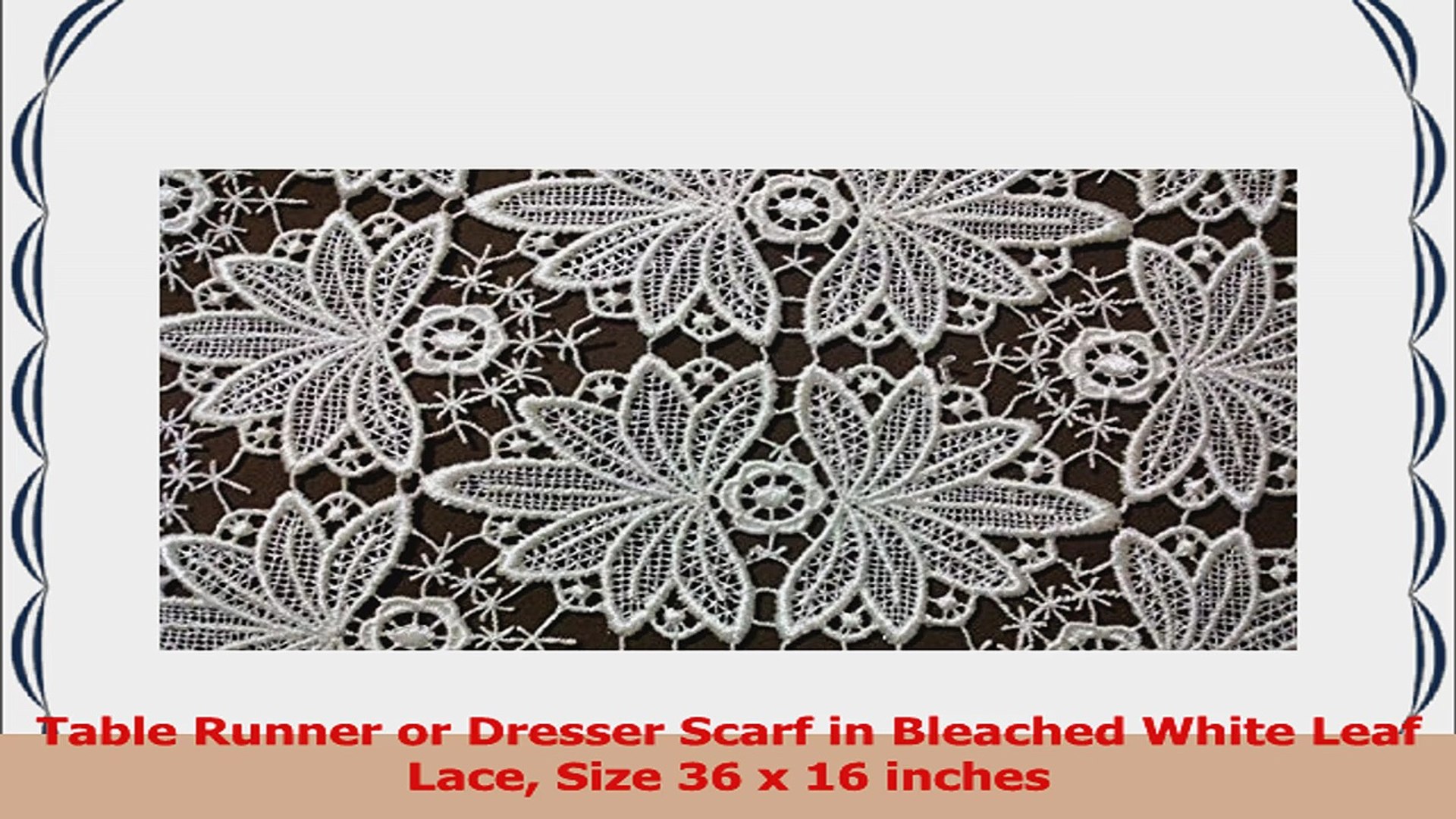 Table Runner Or Dresser Scarf In Bleached White Leaf Lace Size 36