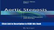 DOWNLOAD EBOOK Aortic Stenosis: Case-Based Diagnosis and Therapy [DOWNLOAD] Online