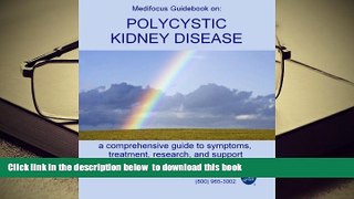 [PDF]  Medifocus Guidebook on: Polycystic Kidney Disease Inc. Medifocus.com Trial Ebook