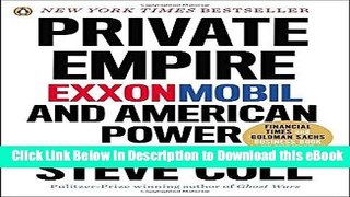EPUB Download Private Empire: ExxonMobil and American Power Book Online