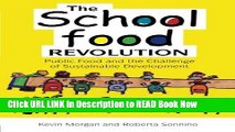 [Reads] The School Food Revolution: Public Food and the Challenge of Sustainable Development