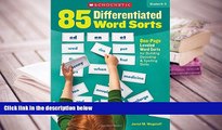 PDF [DOWNLOAD] 85 Differentiated Word Sorts: One-Page Leveled Word Sorts for Building Decoding