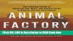 [Reads] Animal Factory: The Looming Threat of Industrial Pig, Dairy, and Poultry Farms to Humans