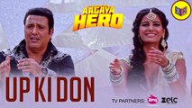 UP Ki Don - Aa Gaya Hero [2017] Song By Arghya FT. Govinda & Poonam Pandey [FULL HD]