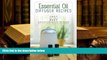 Kindle eBooks  Essential Oil Diffuser Recipes: 100+ of the best aromatherapy blends for home,