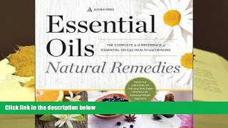 Kindle eBooks  Essential Oils Natural Remedies: The Complete A-Z Reference of Essential Oils for