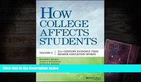 Popular Book  How College Affects Students: 21st Century Evidence that Higher Education Works  For