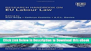 PDF [FREE] Download Research Handbook on EU Labour Law (Research Handbooks in European Law series)