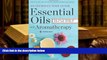 Kindle eBooks  Essential Oils   Aromatherapy, An Introductory Guide: More Than 300 Recipes for