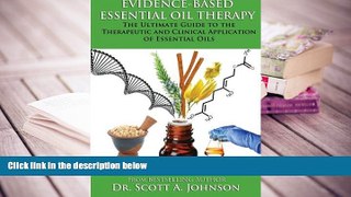 Epub Evidence-based Essential Oil Therapy: The Ultimate Guide to the Therapeutic  and Clinical