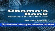 EPUB Download Obama s Bank: Financing a Durable New Deal Download Online