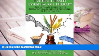 Kindle eBooks  Evidence-based Essential Oil Therapy: The Ultimate Guide to the Therapeutic  and