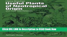 [Best] Useful Plants of Neotropical Origin: and Their Wild Relatives Free Ebook