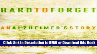 Books Hard to Forget: An Alzheimer s Story Free Books