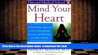 Audiobook  Mind Your Heart: A Mind/Body Approach to Stress Management, Exercise, and Nutrition for