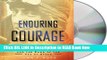 eBook Free Enduring Courage: Ace Pilot Eddie Rickenbacker and the Dawn of the Age of Speed Read