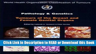Read Book Pathology and Genetics of Tumours of the Breast and Female Genital Organs (IARC WHO