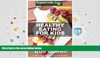 Audiobook  Healthy Eating For Kids: Over 190 Quick   Easy Gluten Free Low Cholesterol Whole Foods