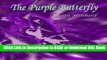 Books The Purple Butterfly: Diary of a thyroid cancer patient Free Books