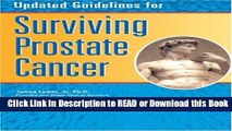 Read Book Updated Guidelines for Surviving Prostate Cancer Download Online