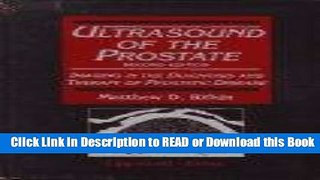 Books Ultrasound of the Prostate: Imaging in the Diagnosis and Therapy of Prostatic Disease Read