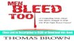 Books Men Bleed Too: A Compelling Story About One Man s Struggle to Help His Wife Fight Breast