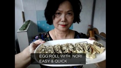 HOW TO COOK QUICK & EASY EGG ROLL WITH NORI
