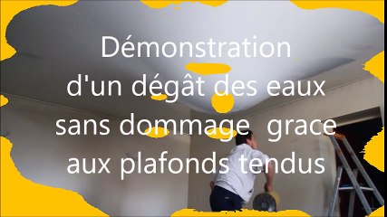 Dégat des eaux avec un plafond tendu
