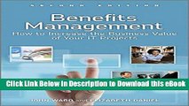 EPUB Download Benefits Management: How to Increase the Business Value of Your IT Projects Book